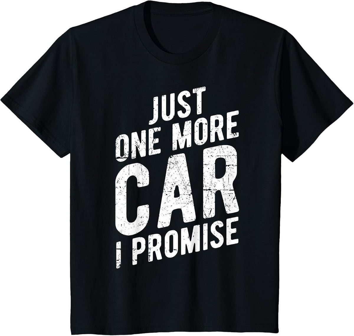 Just One More Car I Promise - Gear Head T-Shirt - Black