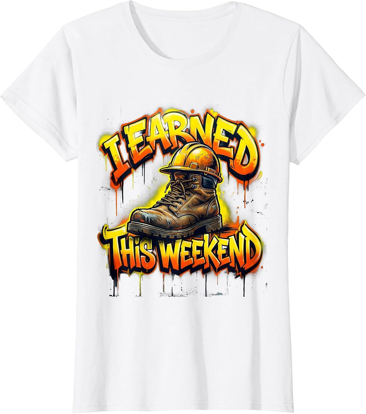 I Earned This Weekend Labor Day Graphic T-Shirt - White