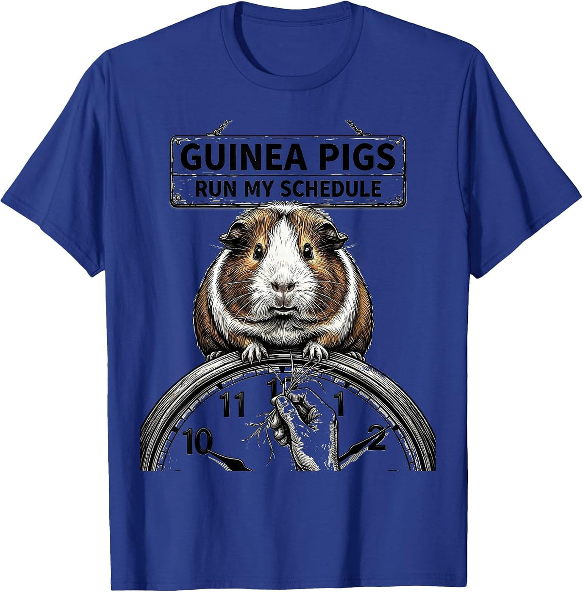 Guinea Pigs Run My Schedule Funny Pig Lover Farm Animal T-Shirt - Royal Blue