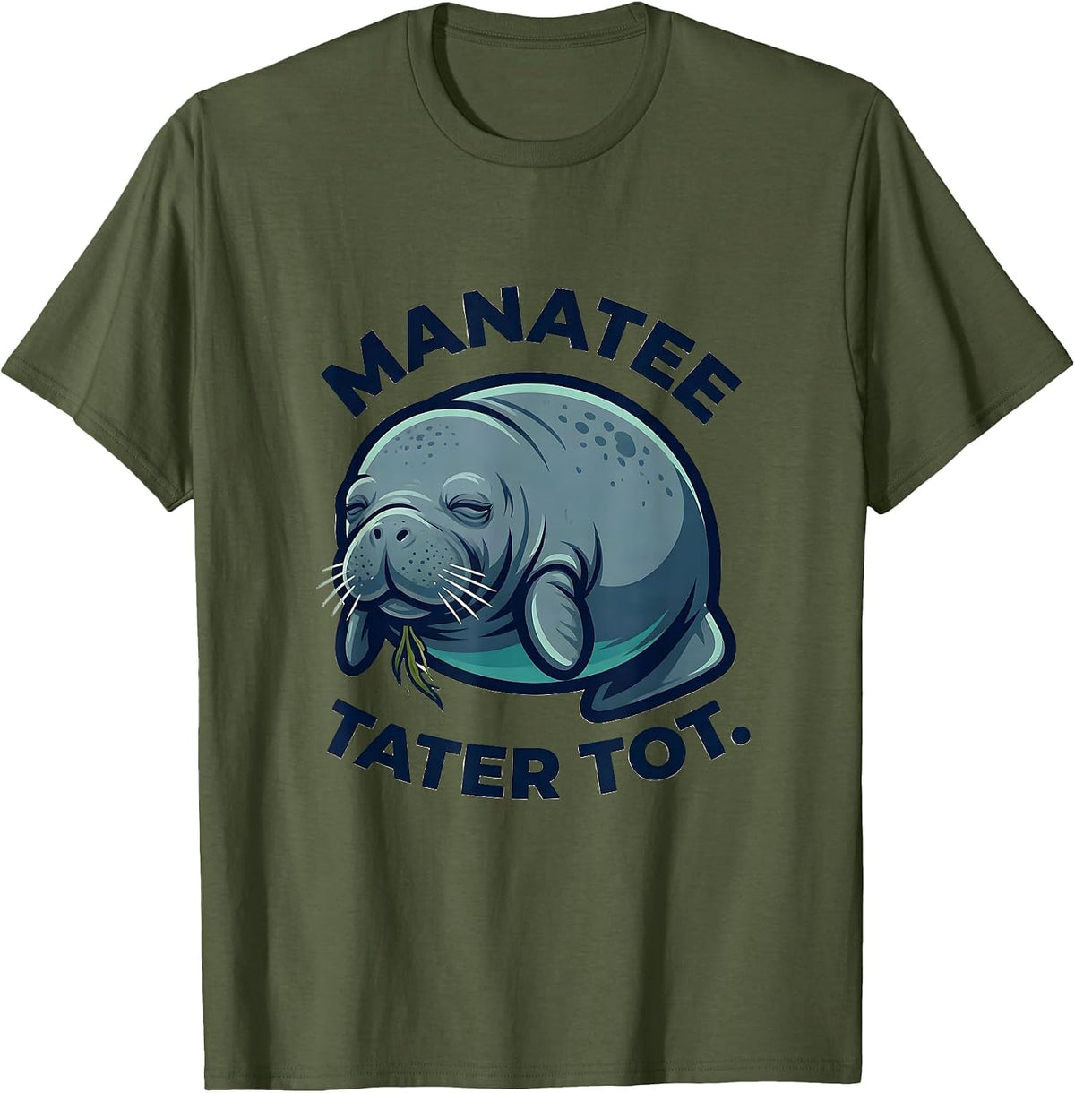 Men's Manatee Tater Tot Funny Sea Animal Lover Humor T-Shirt - Olive Green