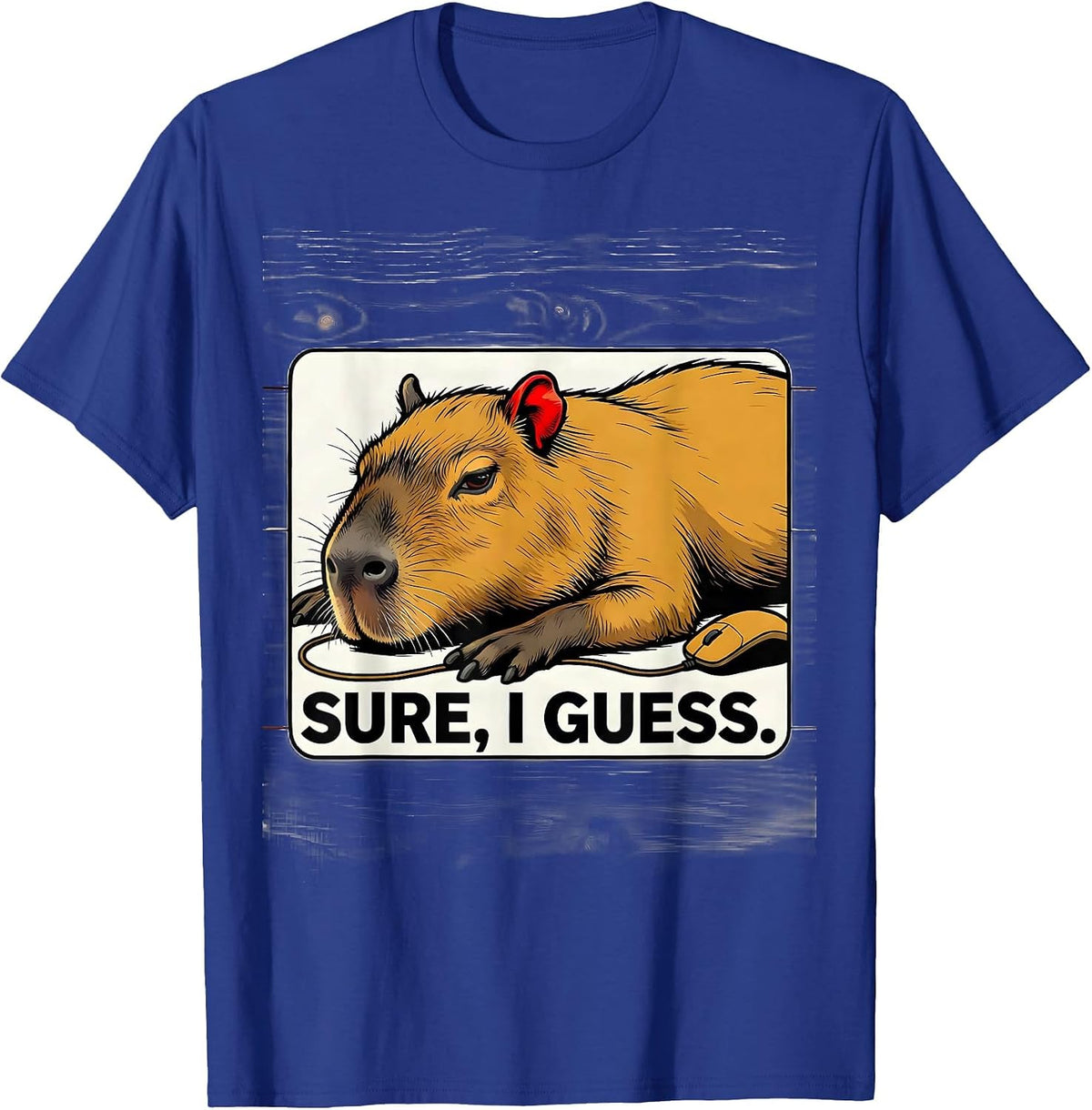 Men's SURE, I GUESS Funny Capybara Gamer Meme Humor T-Shirt - Royal Blue