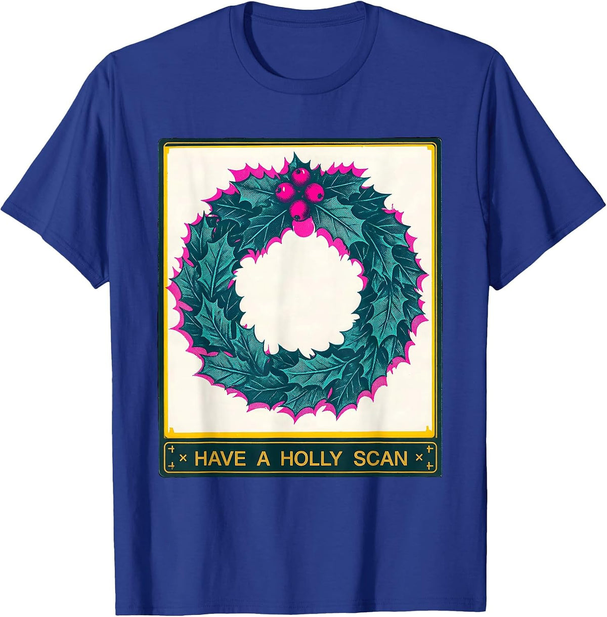 Men's Have A Holly Scan Risograph Radiology Tech Christmas Humor T-Shirt - Royal Blue