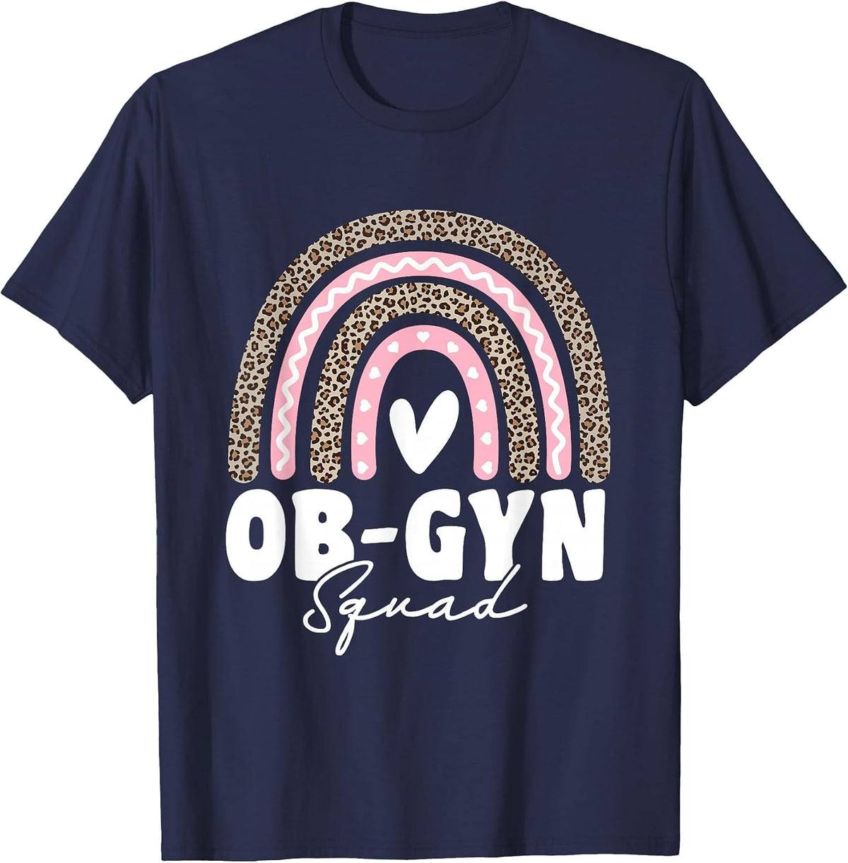 OBGYN Squad Obstetrician Gynecologist Leopard Rainbow T-Shirt - Navy Blue