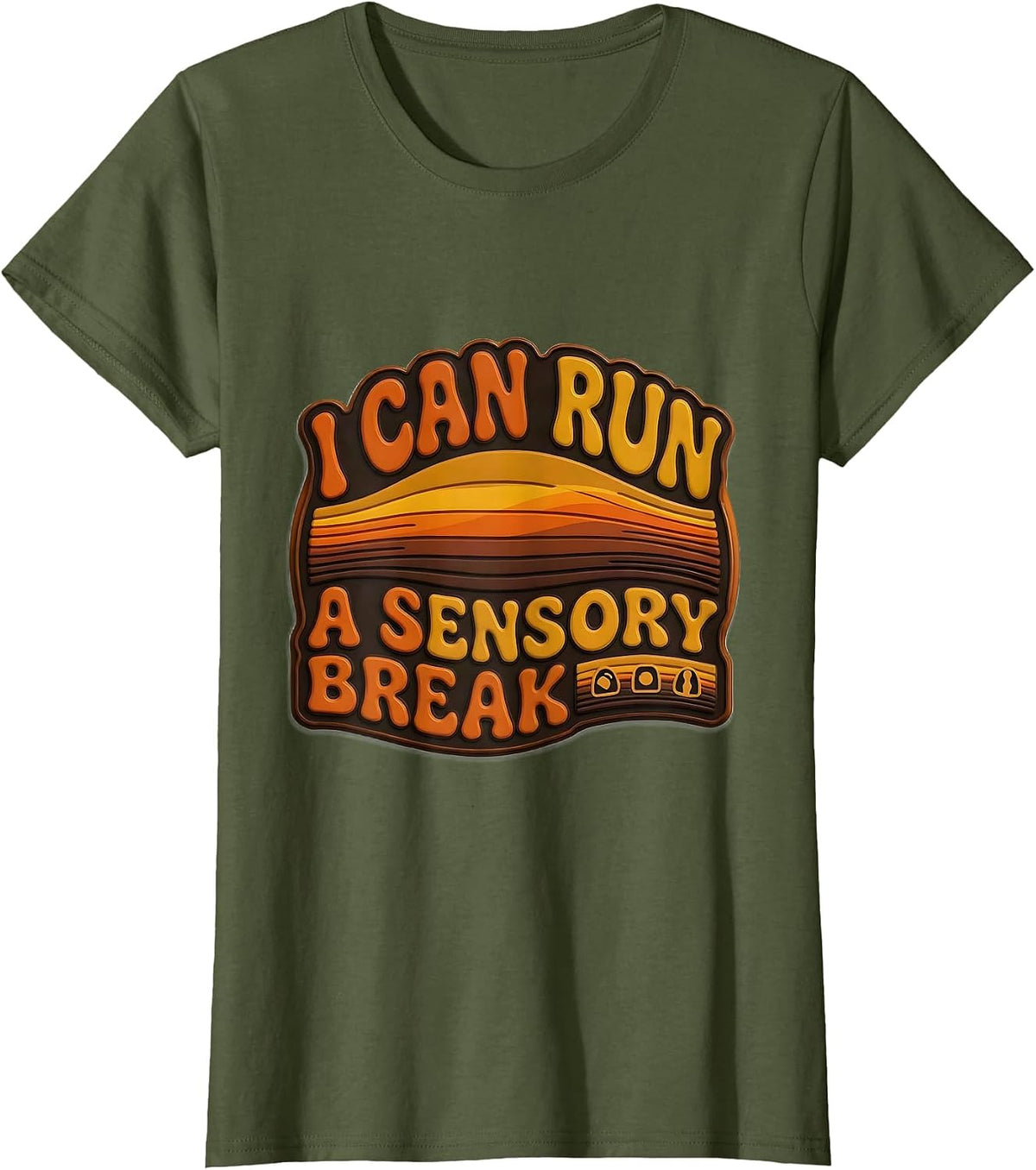 Women's I Can Run A Sensory Break Retro Special Education Teacher T-Shirt - Olive Green