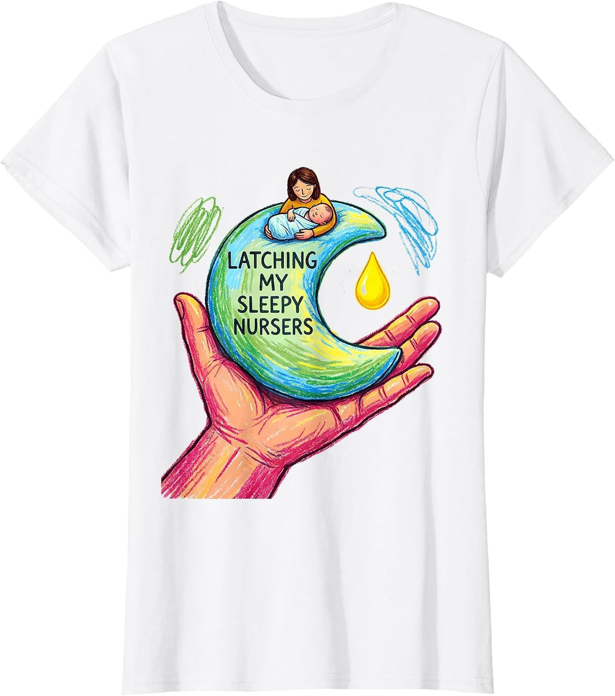 Latching My Sleepy Nursers Naive Kidcore Nurse Appreciation T-Shirt - White