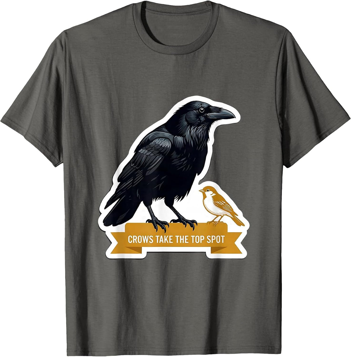 Men's Crows Take The Top Spot Dark Humor Bird Lover Gift T-Shirt - Asphalt Grey