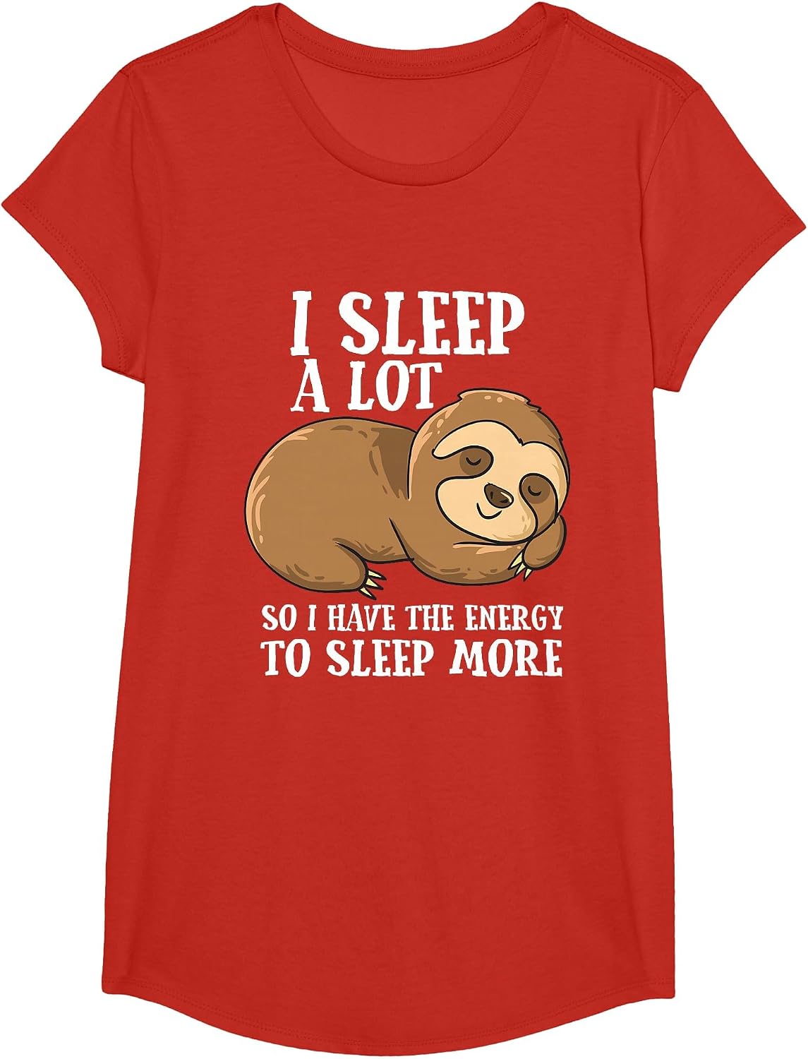 I Sleep A Lot So I Have More Energy to Sleep Cute Lazy Sloth T-Shirt - Girls Red