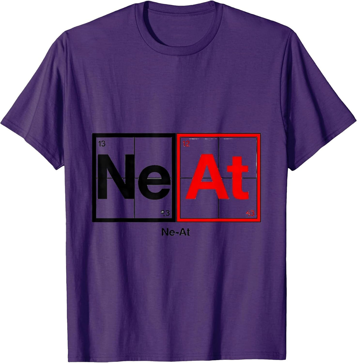 Men's Ne-At Geometric Chemistry Nerd Humor Science Enthusiast T-Shirt - Purple