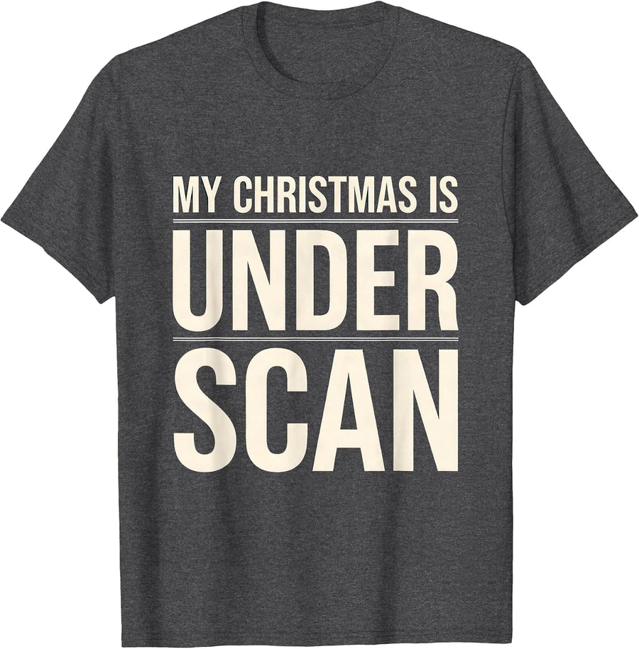 Men's My Christmas Is Under Scan Funny Radiology Xray Tech T-Shirt - Dark Heather Grey