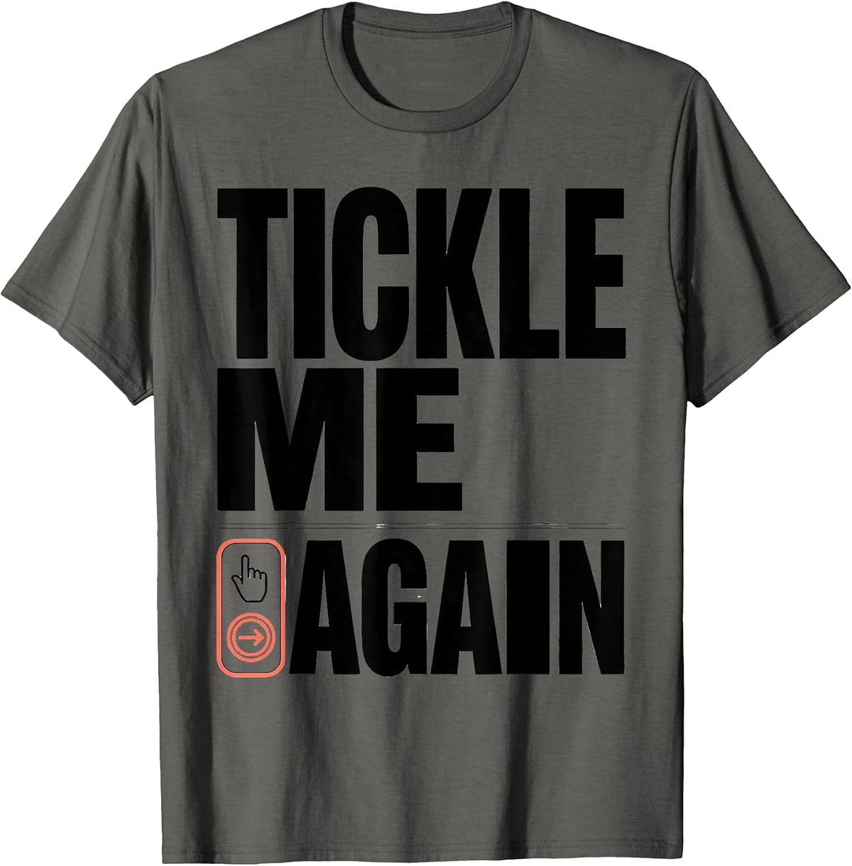 Men's Tickle Me Again Funny Speech Therapist AAC Awareness Gift T-Shirt - Asphalt Grey