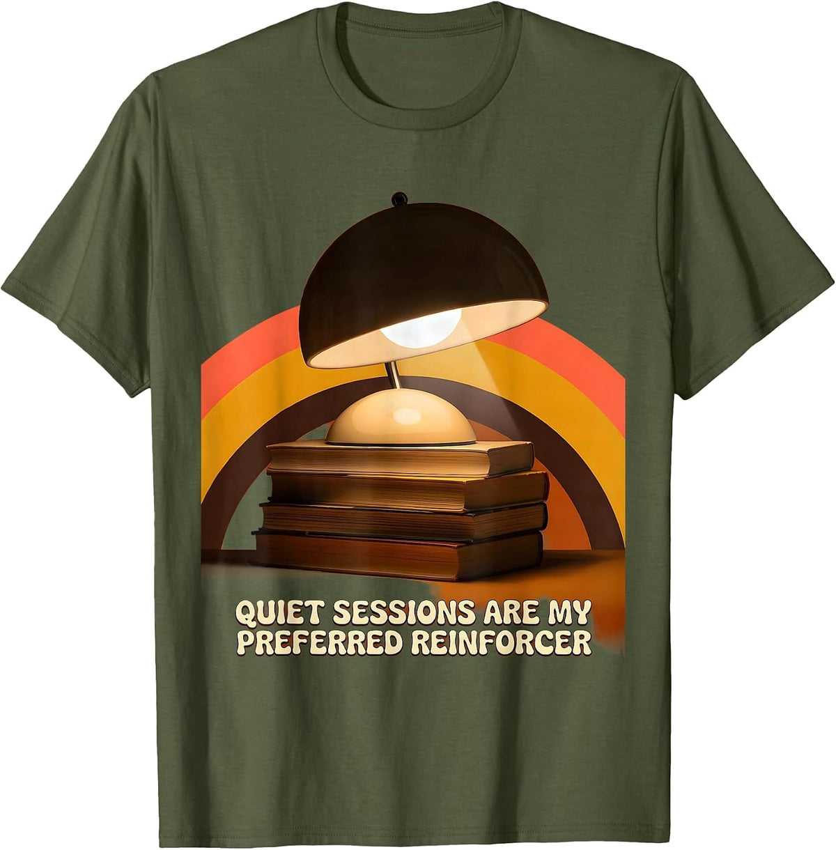 Quiet Sessions Are My Preferred Reinforcer Retro T-Shirt - Olive Green