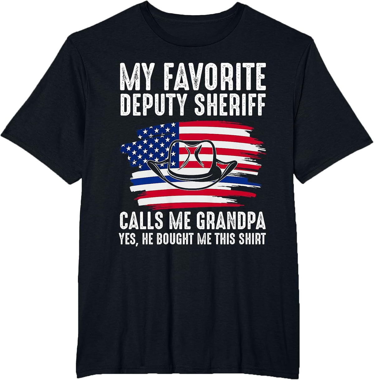 My Deputy Sheriff Calls me Grandpa Deputy Sheriff T-Shirt - Black