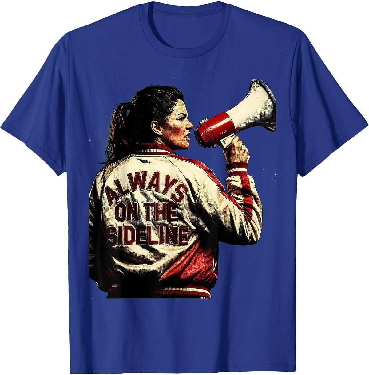 Always On The Sideline Soccer Mom Design T-Shirt - Royal Blue