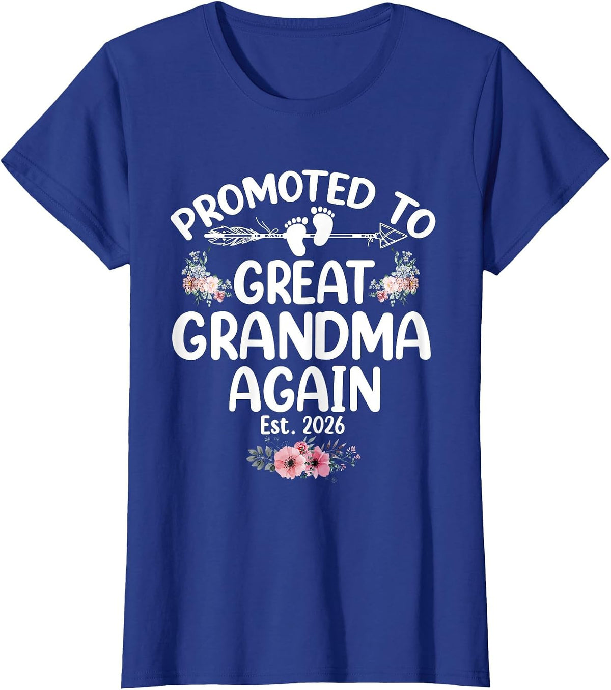 Promoted to Great Grandma Again 2026 Pregnancy Announcement T-Shirt - Royal Blue
