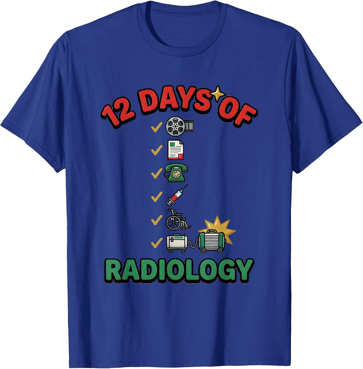 Men's 12 Days Of Radiology Funny Radiology Tech Christmas Squad T-Shirt - Royal Blue
