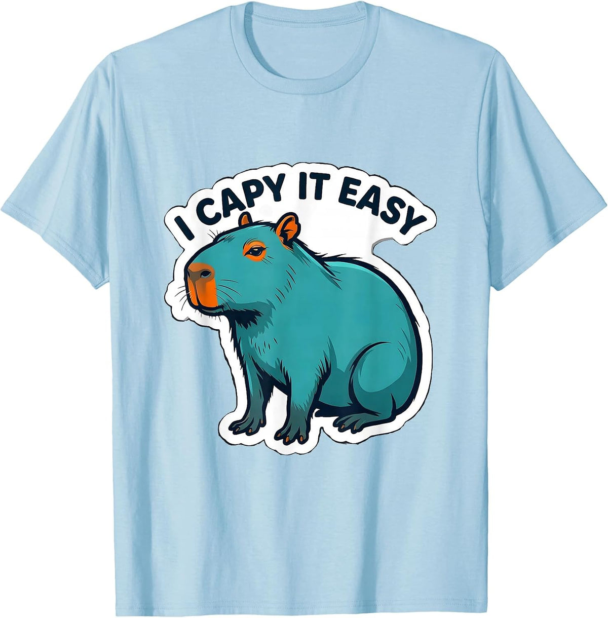 Men's I Capy It Easy Funny Capybara Animal Humor Meme T-Shirt - Baby Blue