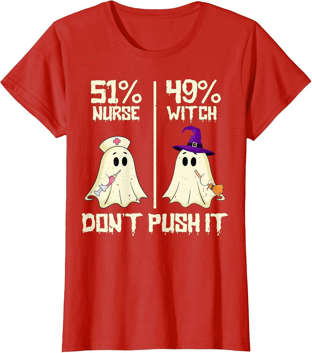 51% Nurse 49% Witch - Funny Nursing Spooky Halloween Costume T-Shirt - Red