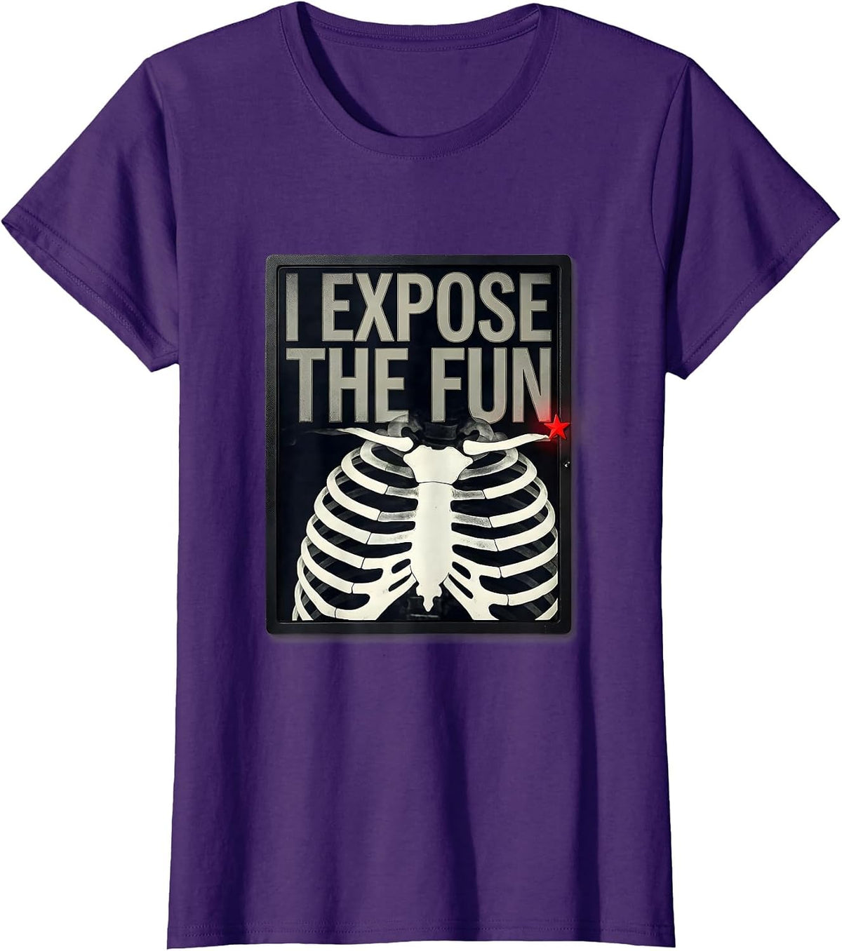 Women's I Expose The Fun Funny Radiology Tech Gift Radiographer T-Shirt - Purple