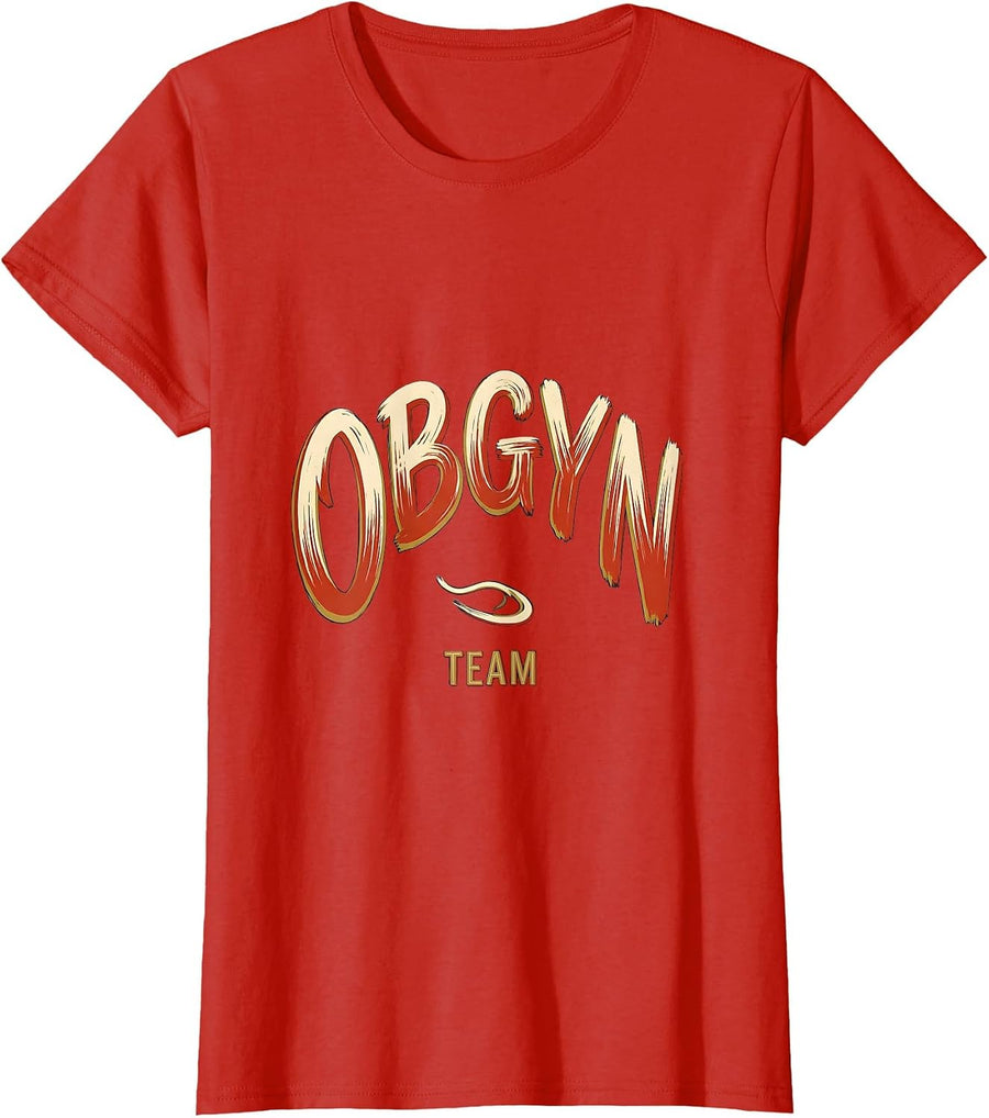 Women's OBGYN Team Funny OB GYN Squad Nurse OB Tech T-Shirt - Red