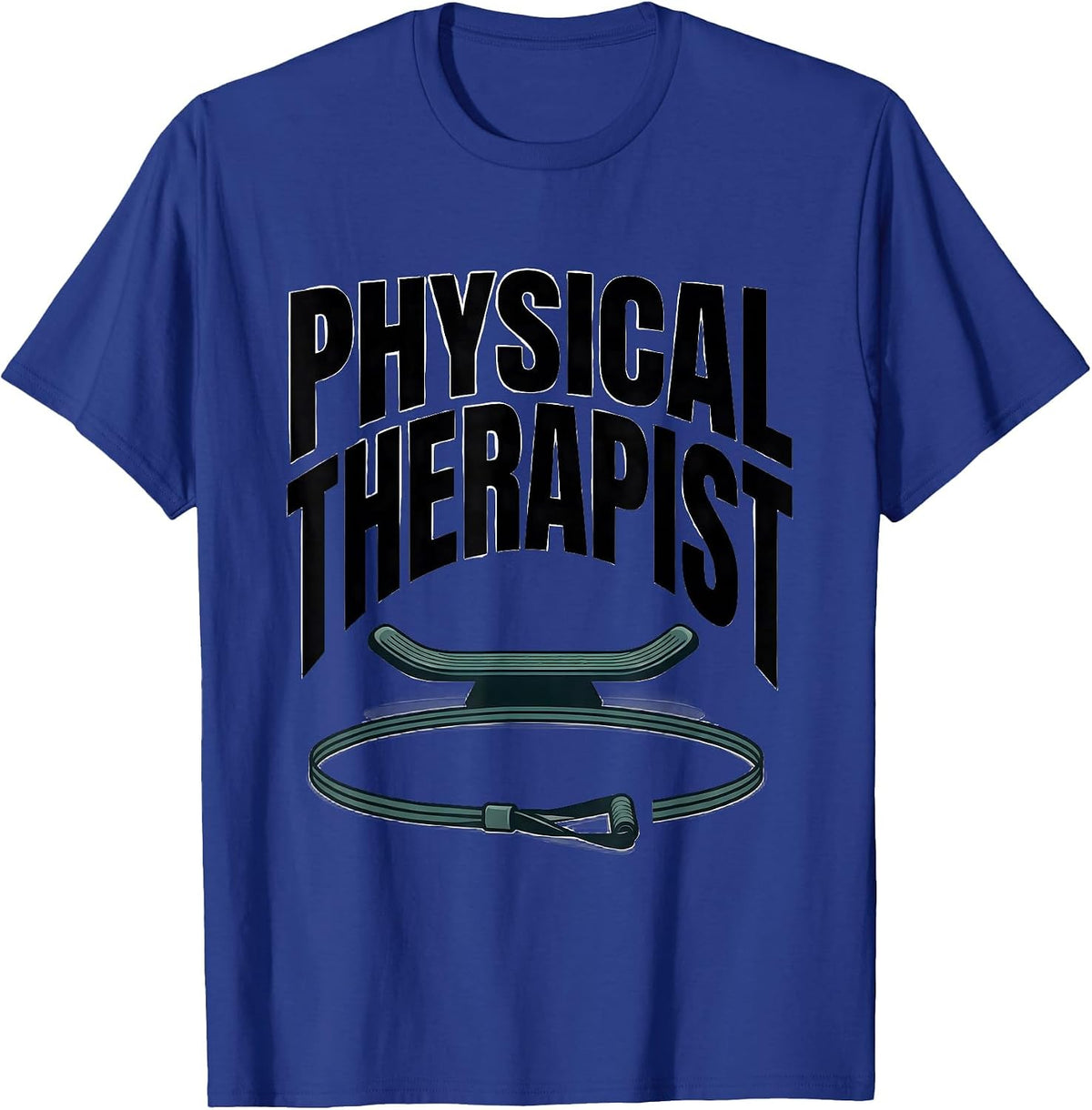 Physical Therapist Occupational Therapy PT Awareness Week T-Shirt - Royal Blue