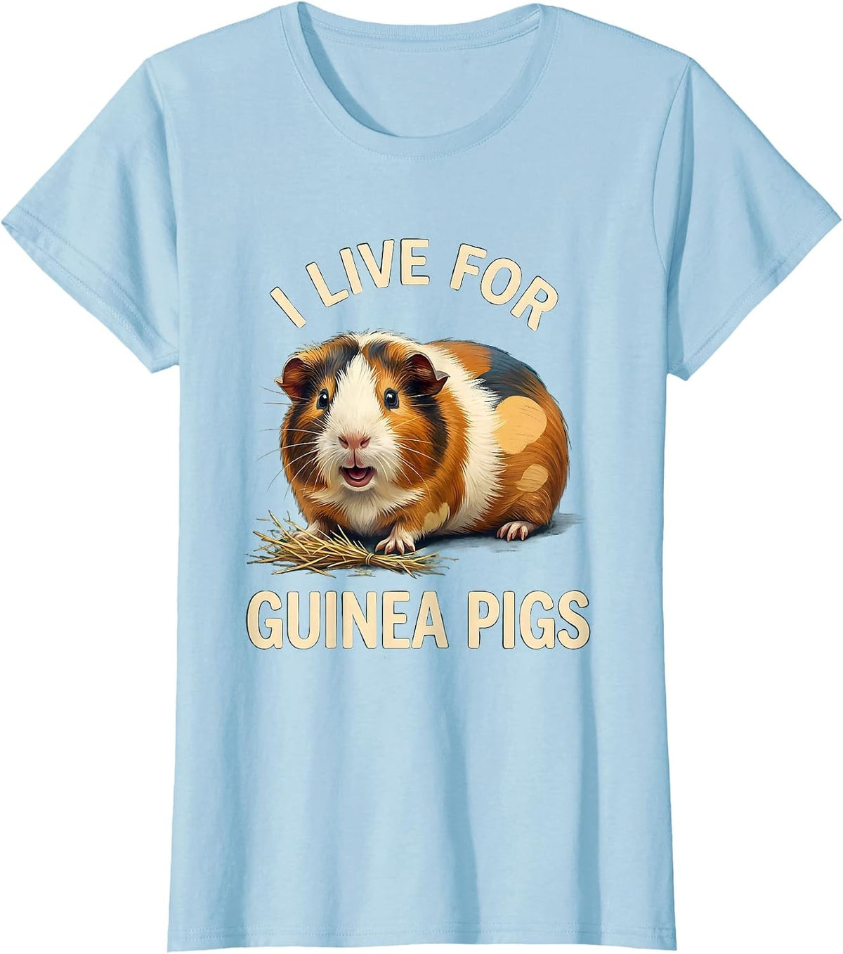 I Live For Guinea Pigs Cute Storybook Guinea Pig Owner Humor T-Shirt - Baby Blue