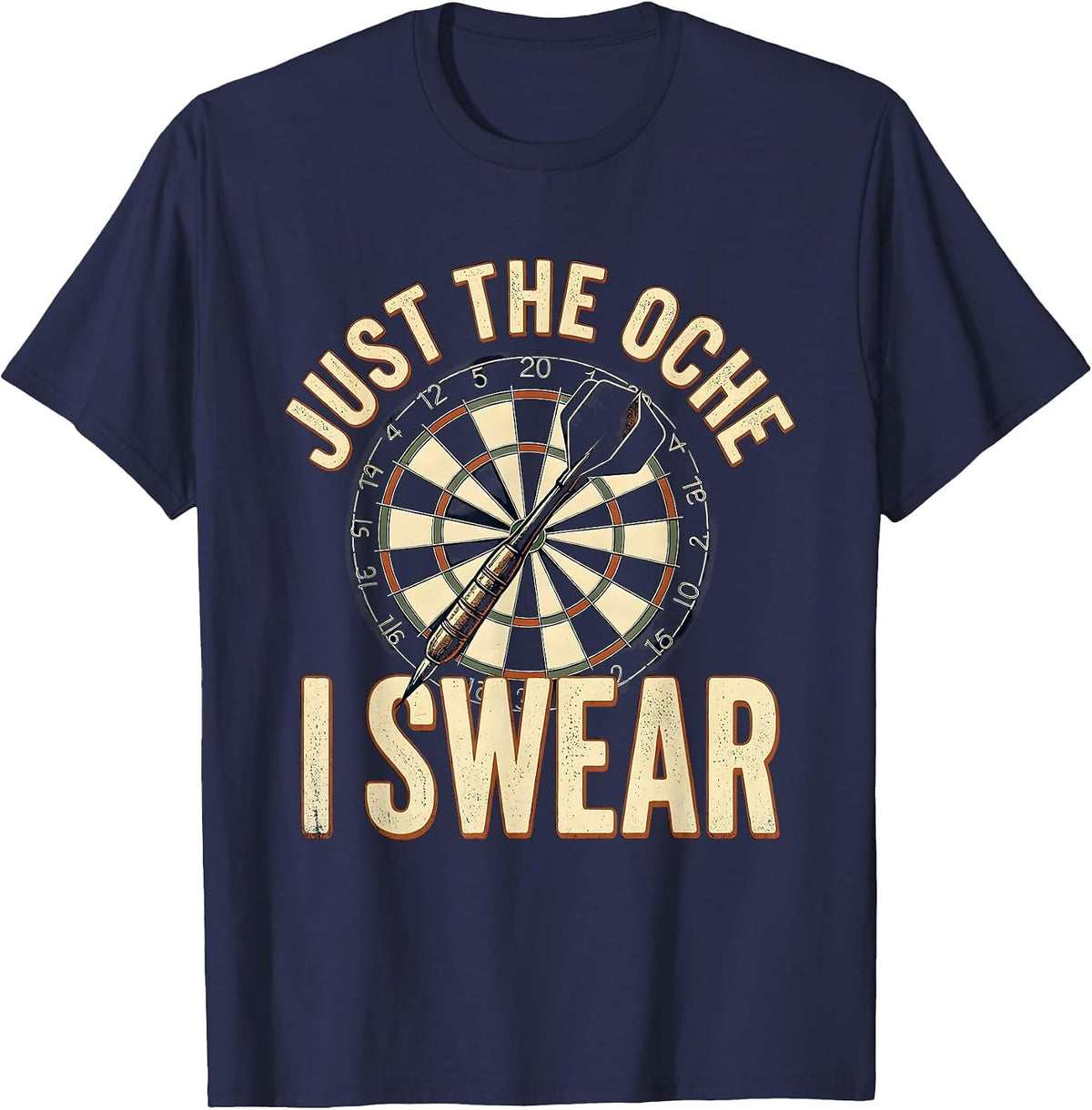 Men's Just The Oche I Swear Vintage Darts Player Pub Humor T-Shirt - Navy Blue