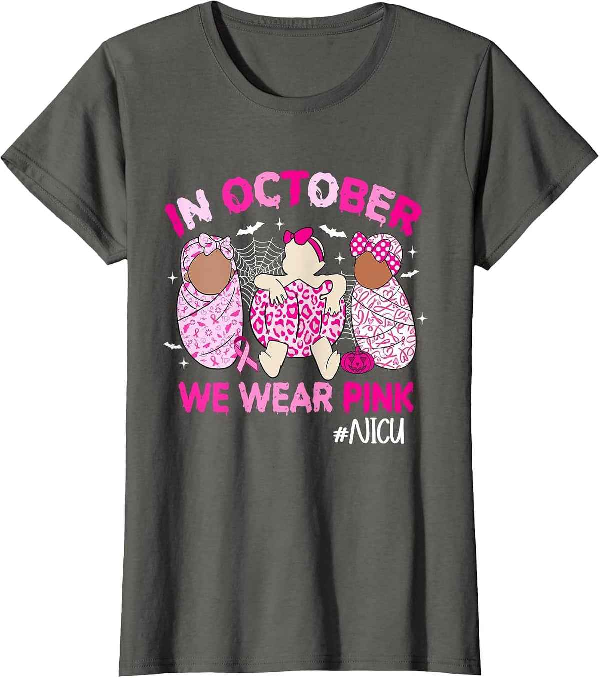 in October We Wear Pink NICU Nurse Breast Cancer Awareness T-Shirt - Asphalt Grey