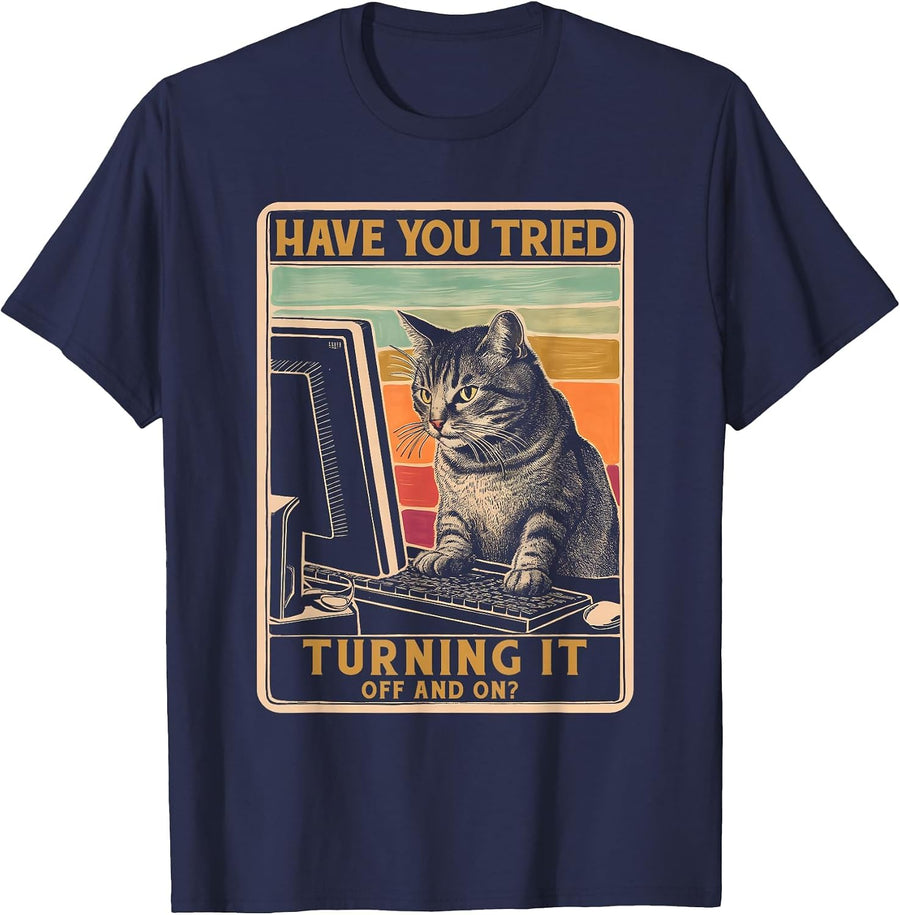 Cat Tech-Support Engineer Computer Have You Tried Turning It T-Shirt - Navy Blue