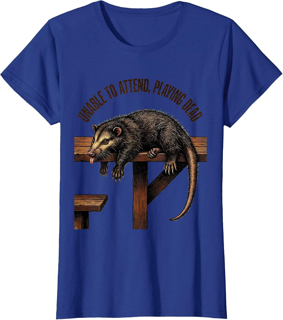 Women's Unable To Attend Playing Dead Vintage Opossum Meme Humor T-Shirt - Royal Blue