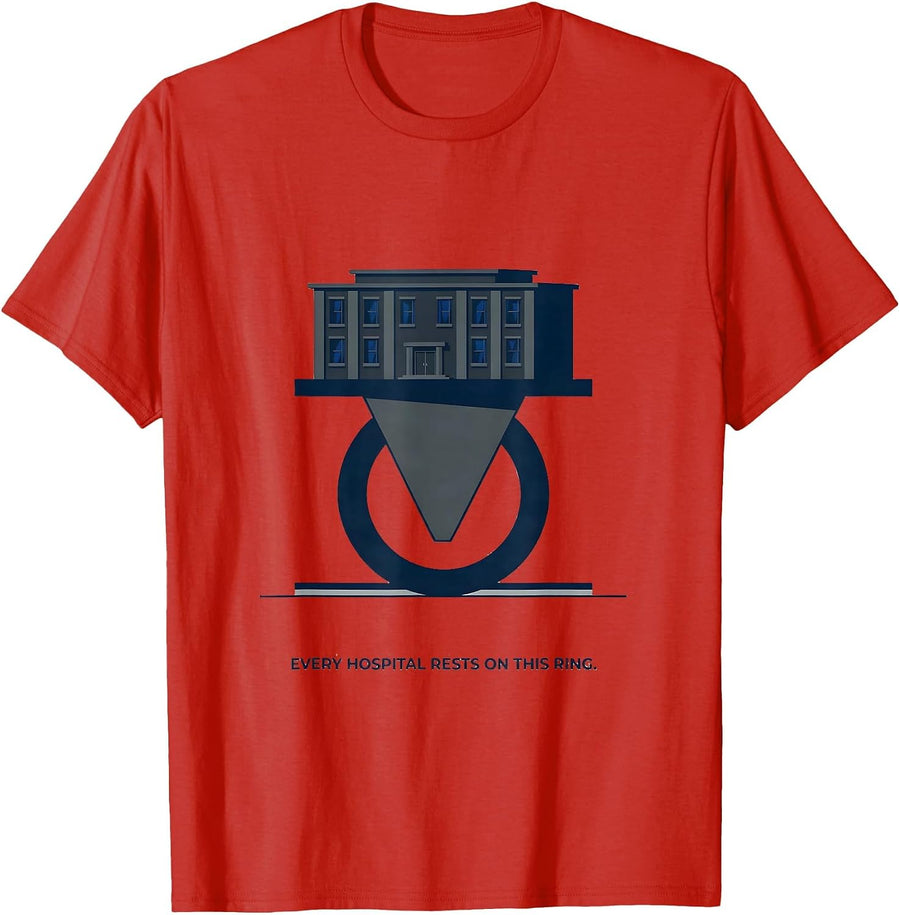 Men's Every Hospital Rests On This Ring Radiology Tech Humor T-Shirt - Red