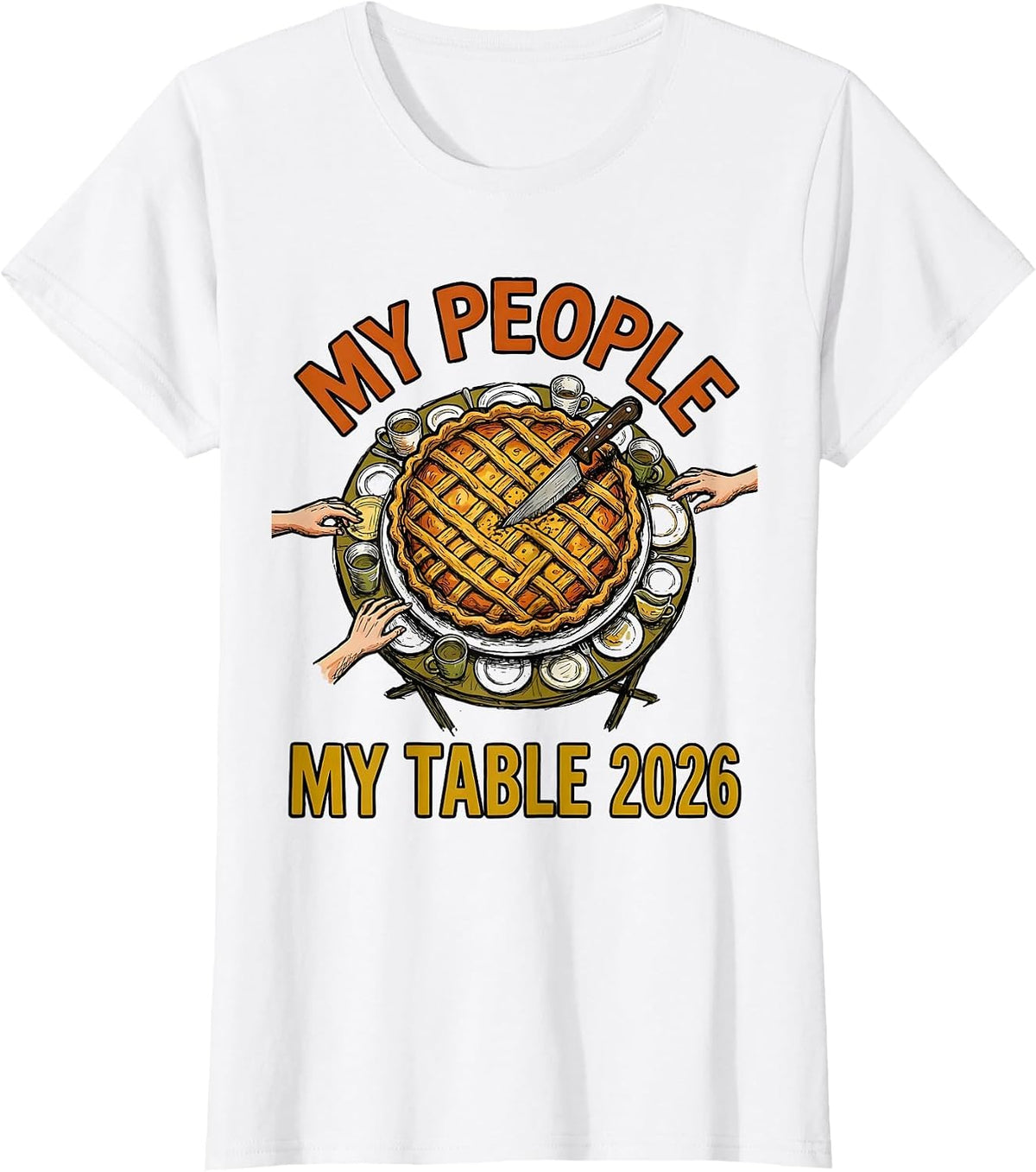 My People, My Table 2026 Funny Friendsgiving Matching Group T-Shirt - White