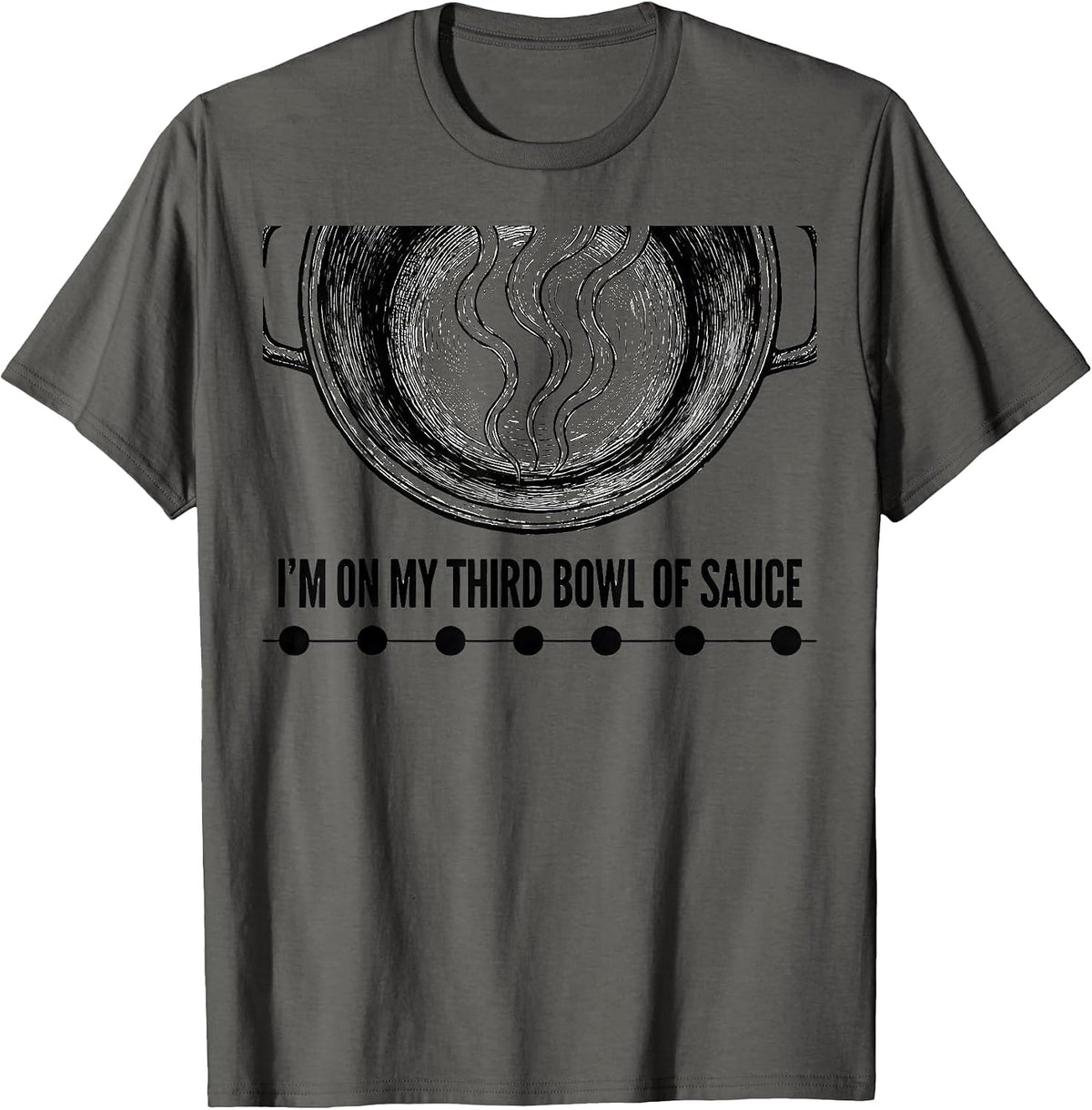 Men's I'm On My Third Bowl Of Sauce Funny Mardi Gras Carnival T-Shirt - Asphalt Grey