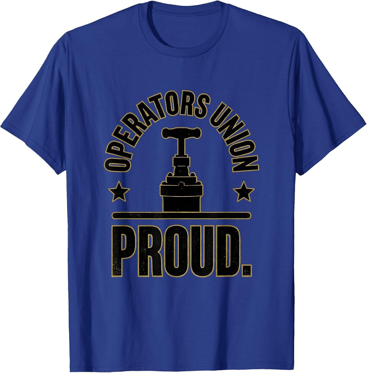 Men's Operators Union Proud Skilled Trades Labor Solidarity T-Shirt - Royal Blue