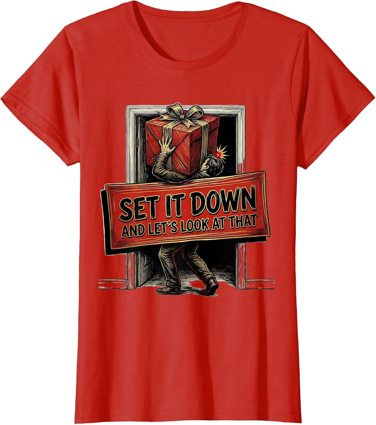 Set It Down And Let's Look At That Funny Physical Therapist T-Shirt - Red