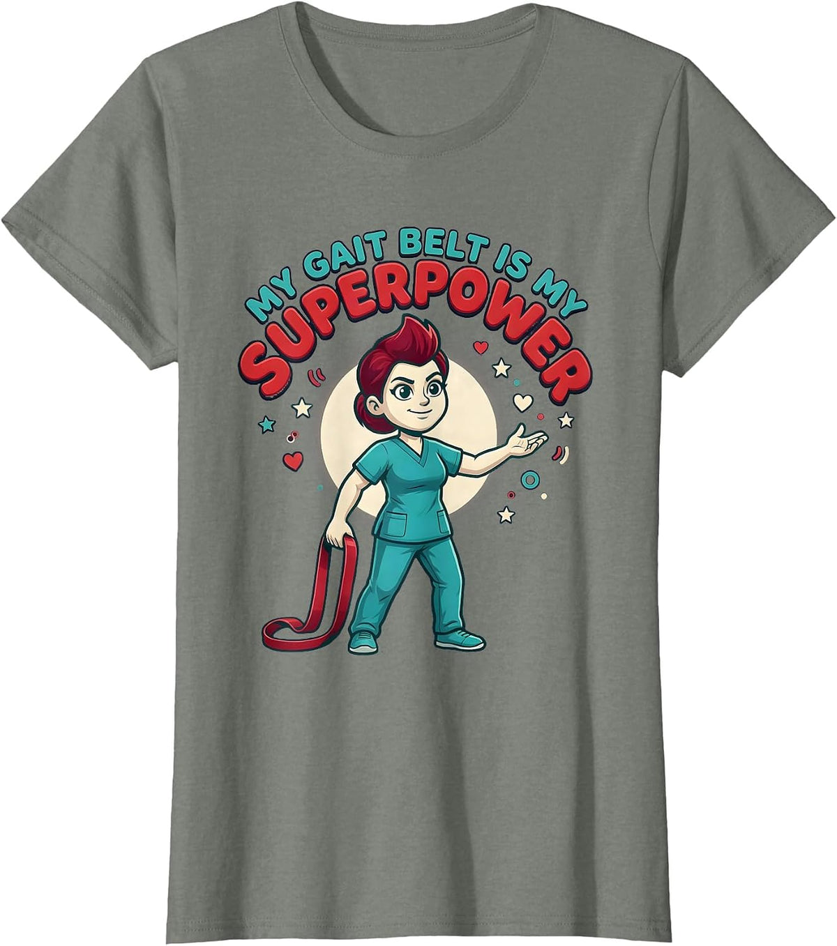 My Gait Belt Is My Superpower Cartoon Physical Therapist T-Shirt - Olive Heather