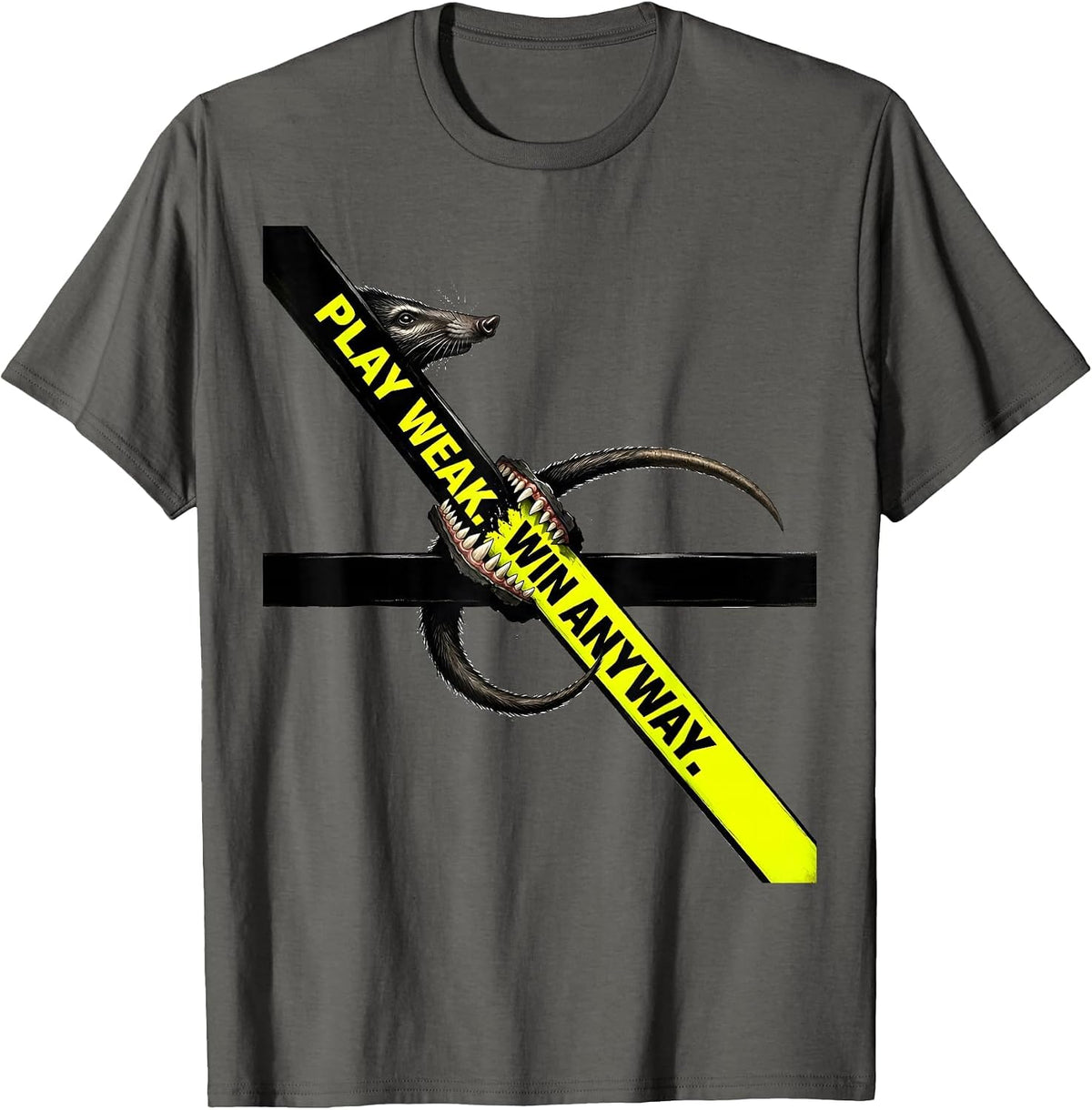 Play Weak Win Anyway Funny Opossum Meme Humor T-Shirt - Asphalt Grey