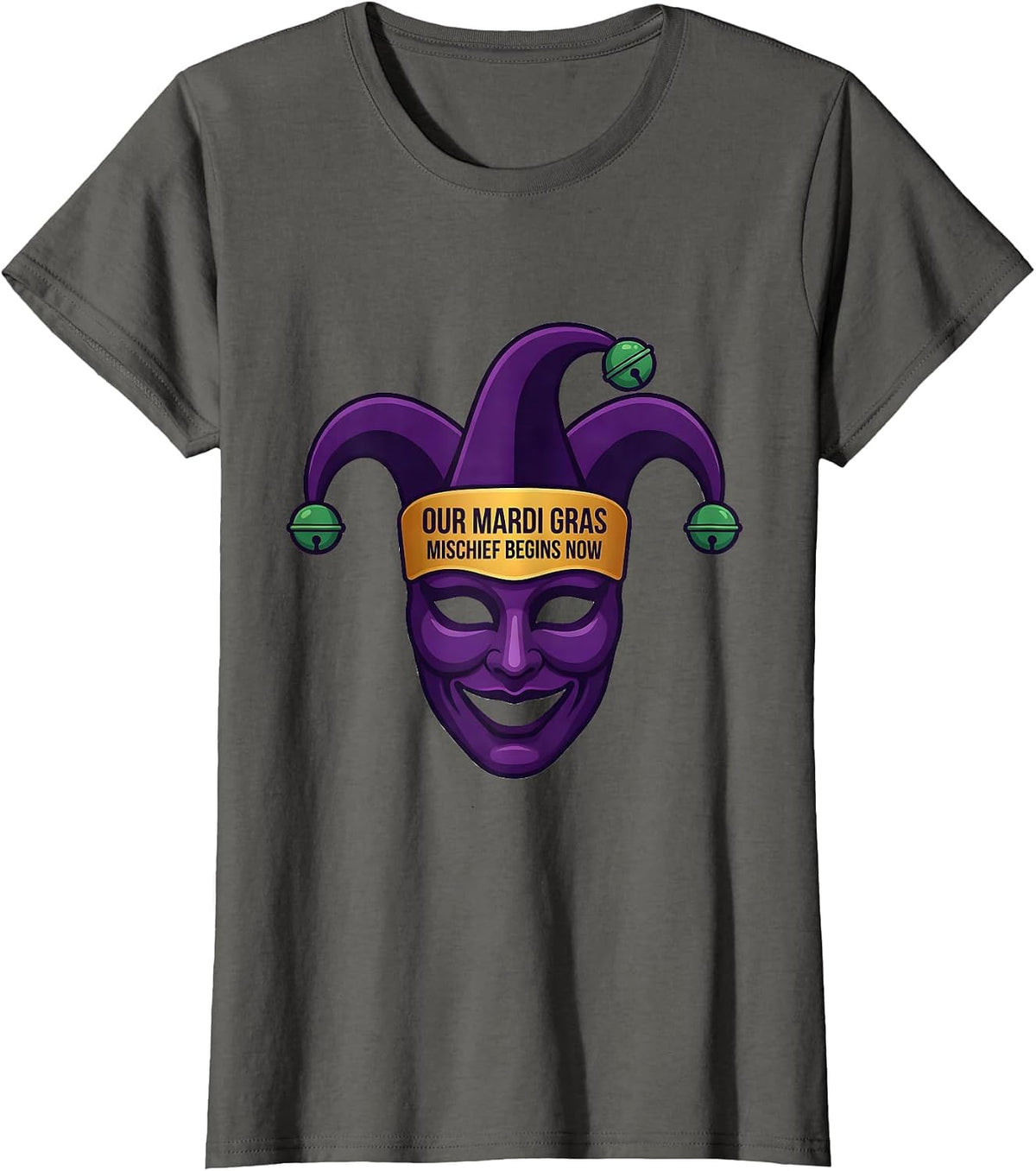 Women's Our Mardi Gras Mischief Begins Now Funny Jester Mask T-Shirt - Asphalt Grey