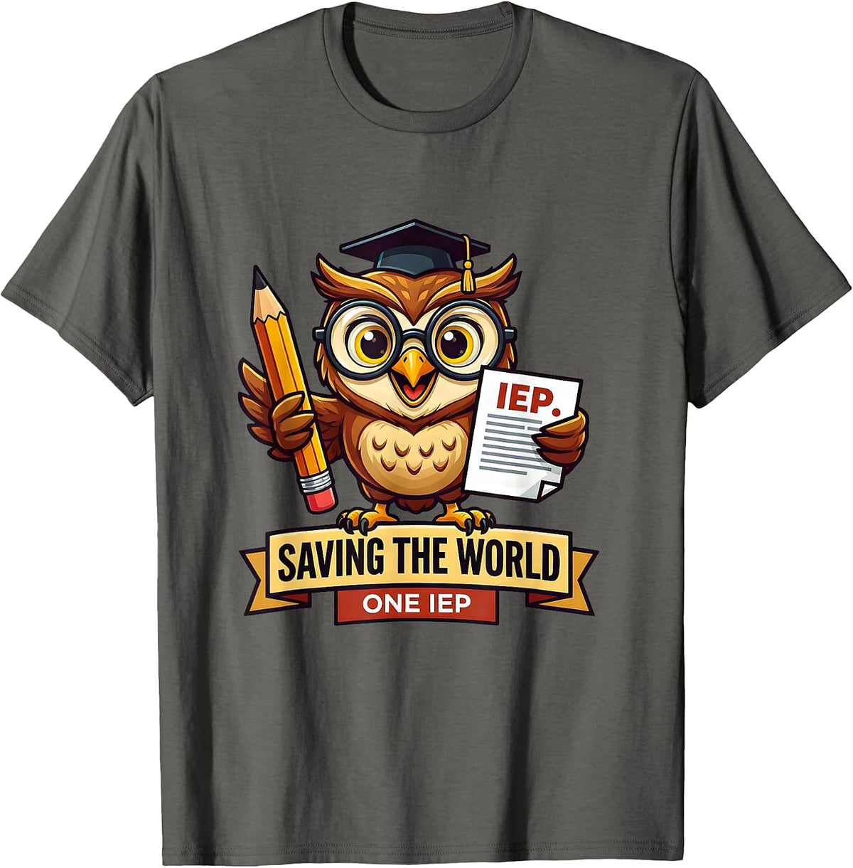 Men's Saving the World One IEP Special Education Teacher T-Shirt - Asphalt Grey