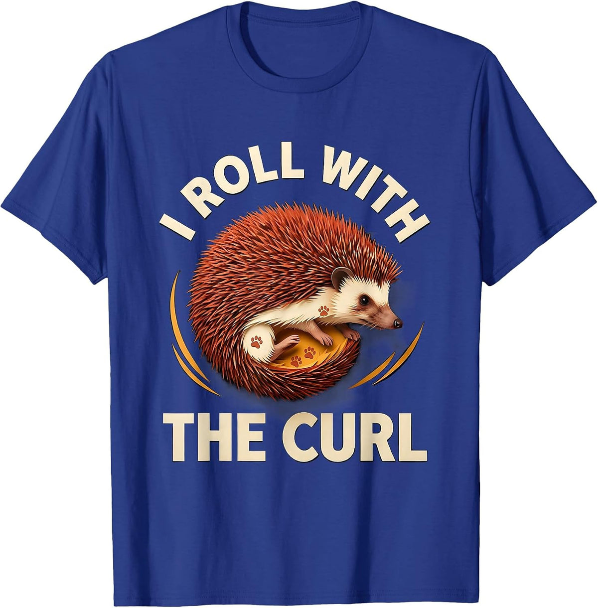 Men's I Roll With The Curl Cute Hedgehog Lover Funny Animal Humor T-Shirt - Royal Blue