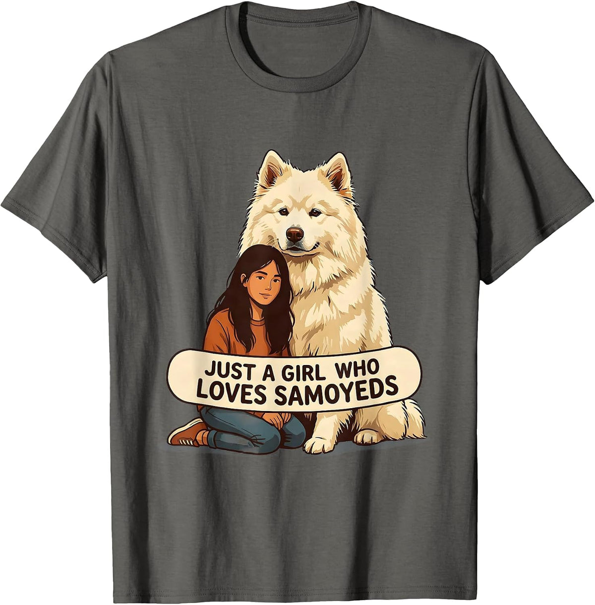 Just A Girl Who Loves Samoyeds Funny Dog Lover Breed Humor T-Shirt - Asphalt Grey