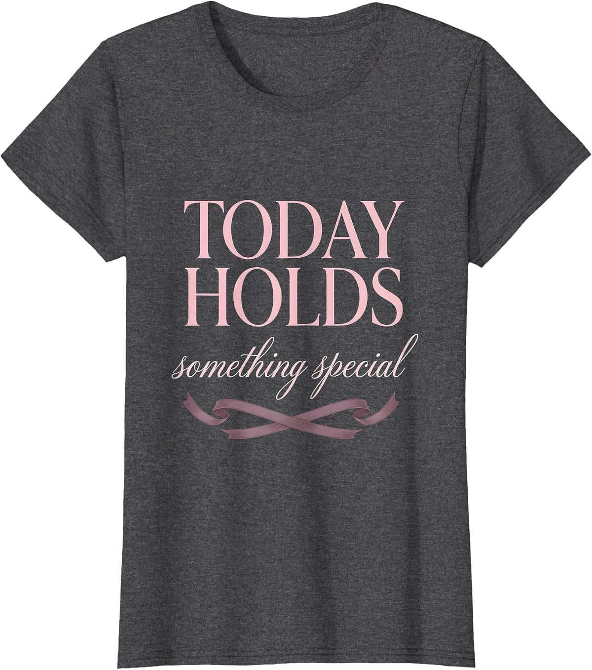 Women's I Hope Something Wonderful Happens To You Today T-Shirt - Dark Heather Grey