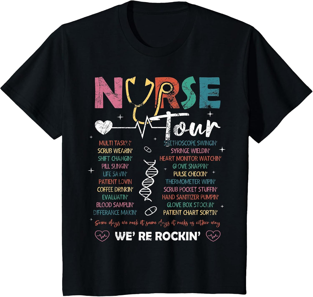 Nurse Tour We're Rockin' Cool Nurse Club Nursing Students T-Shirt - Black