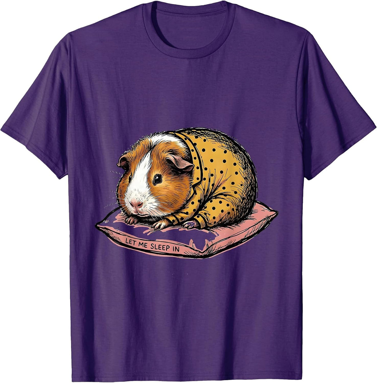 Let Me Sleep In Funny Guinea Pig Pajama Pet Lover Humor T-Shirt - Purple