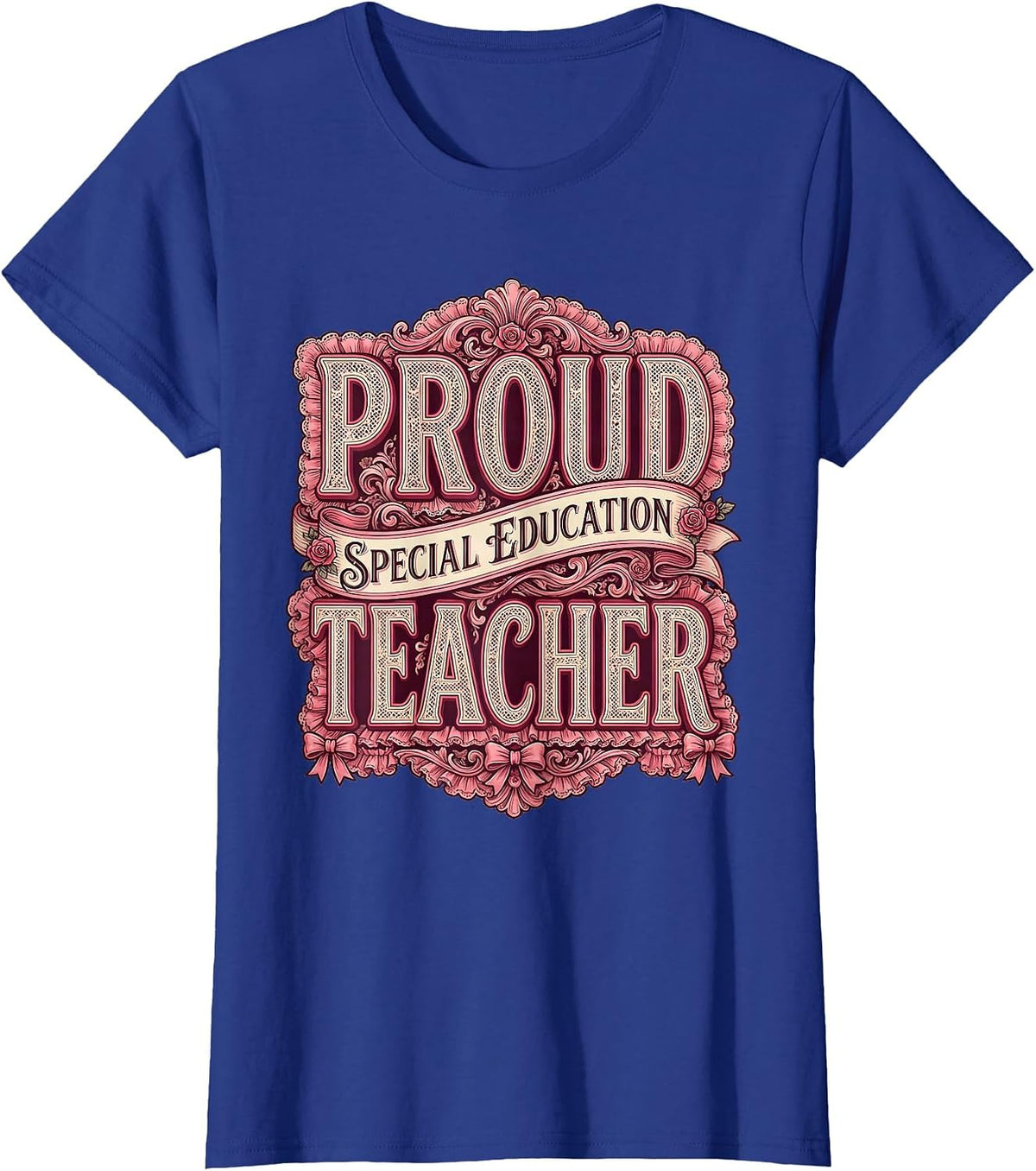 Women's Proud Special Education Teacher Graphic Design T-Shirt - Royal Blue