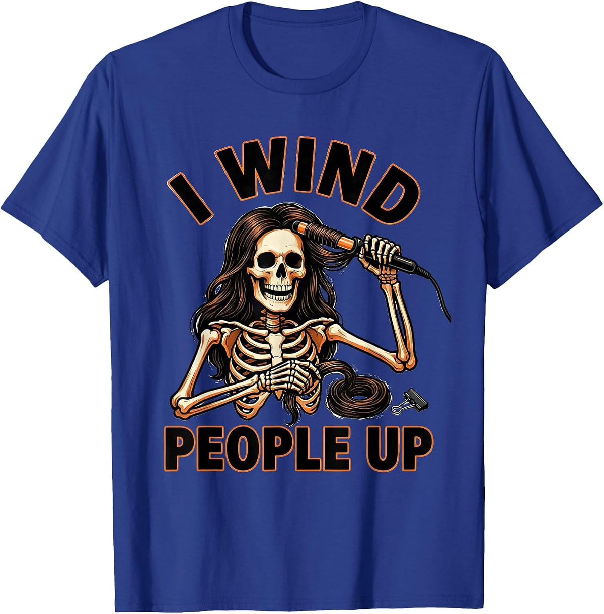 Men's I Wind People Up Tattoo Skeleton Hairstylist Halloween T-Shirt - Royal Blue
