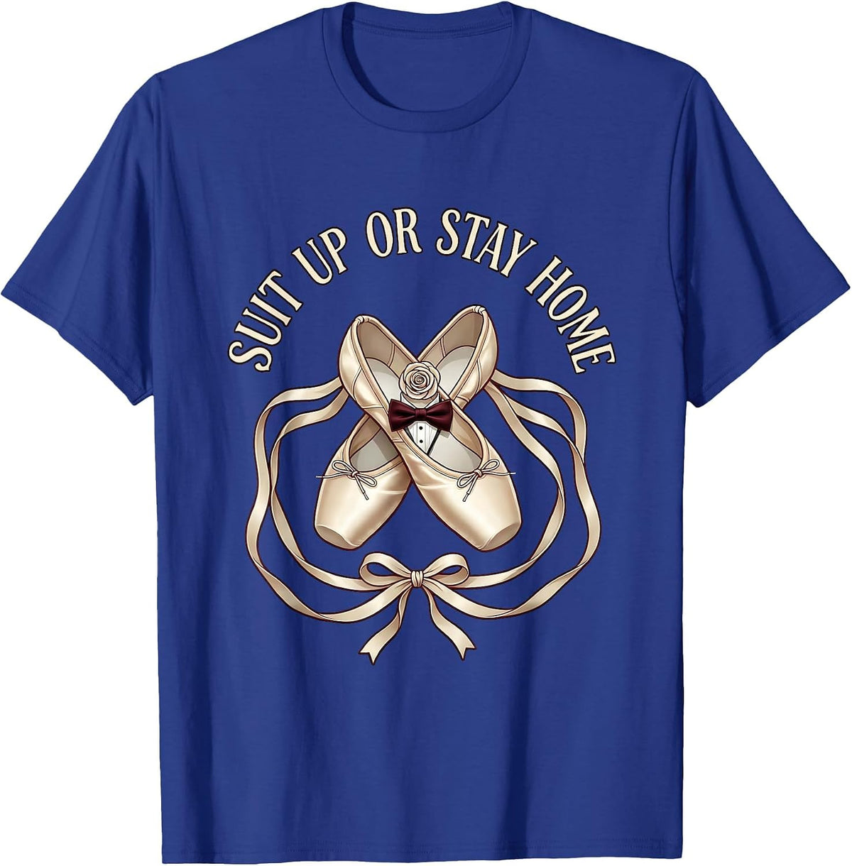 Suit Up or Stay Home Tuxedo Graphic Design T-Shirt - Royal Blue