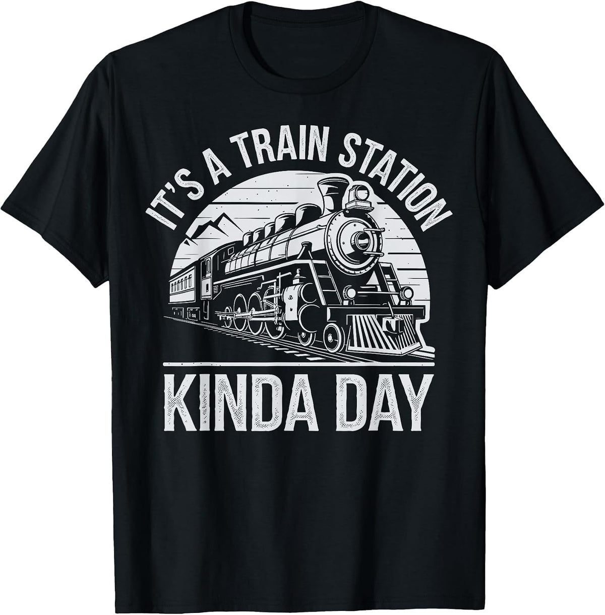 It's A Train Station Kinda Day T-Shirt - Black