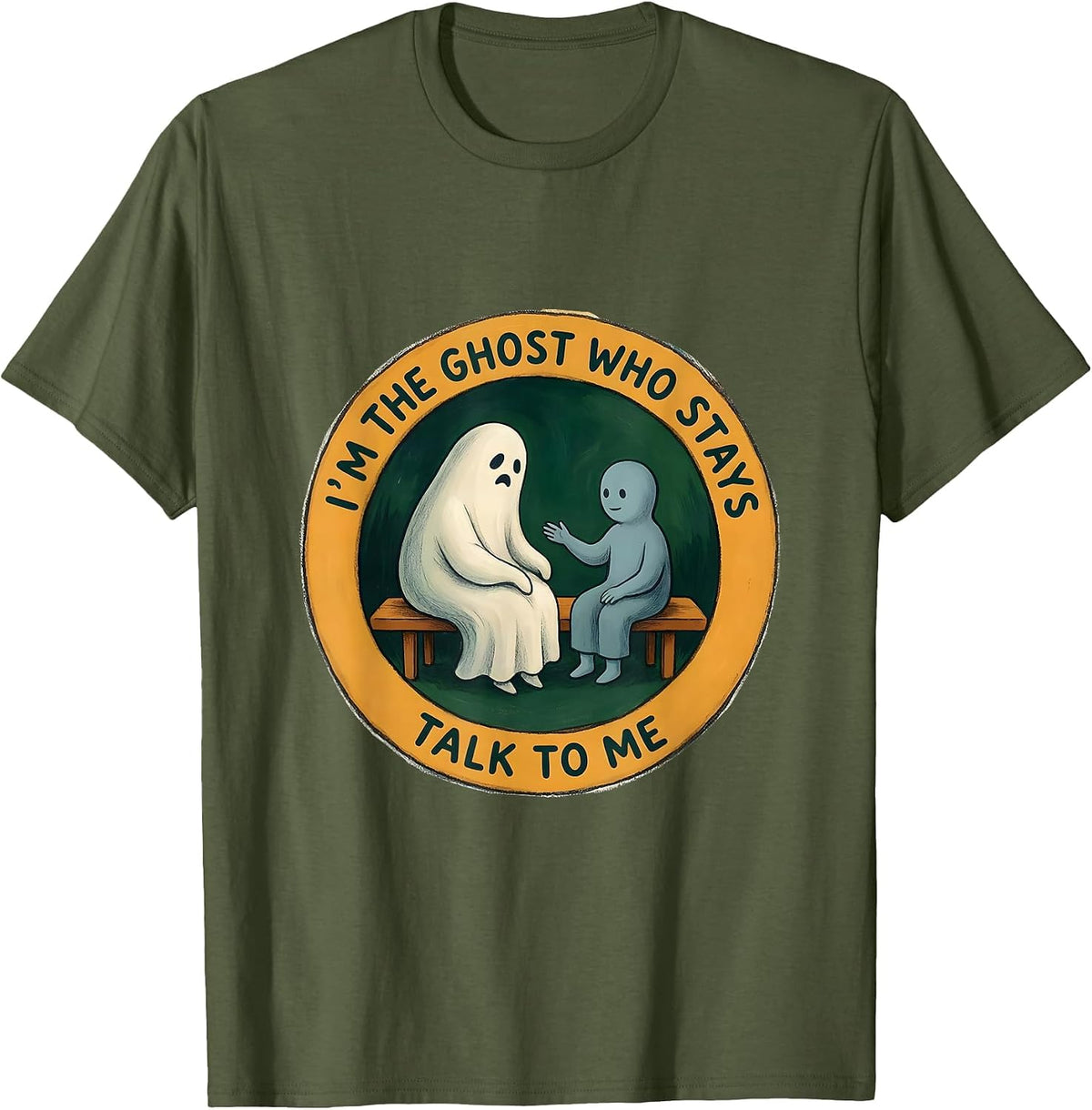 Men's I'm The Ghost Who Stays Talk To Me Storybook Halloween T-Shirt - Olive Green