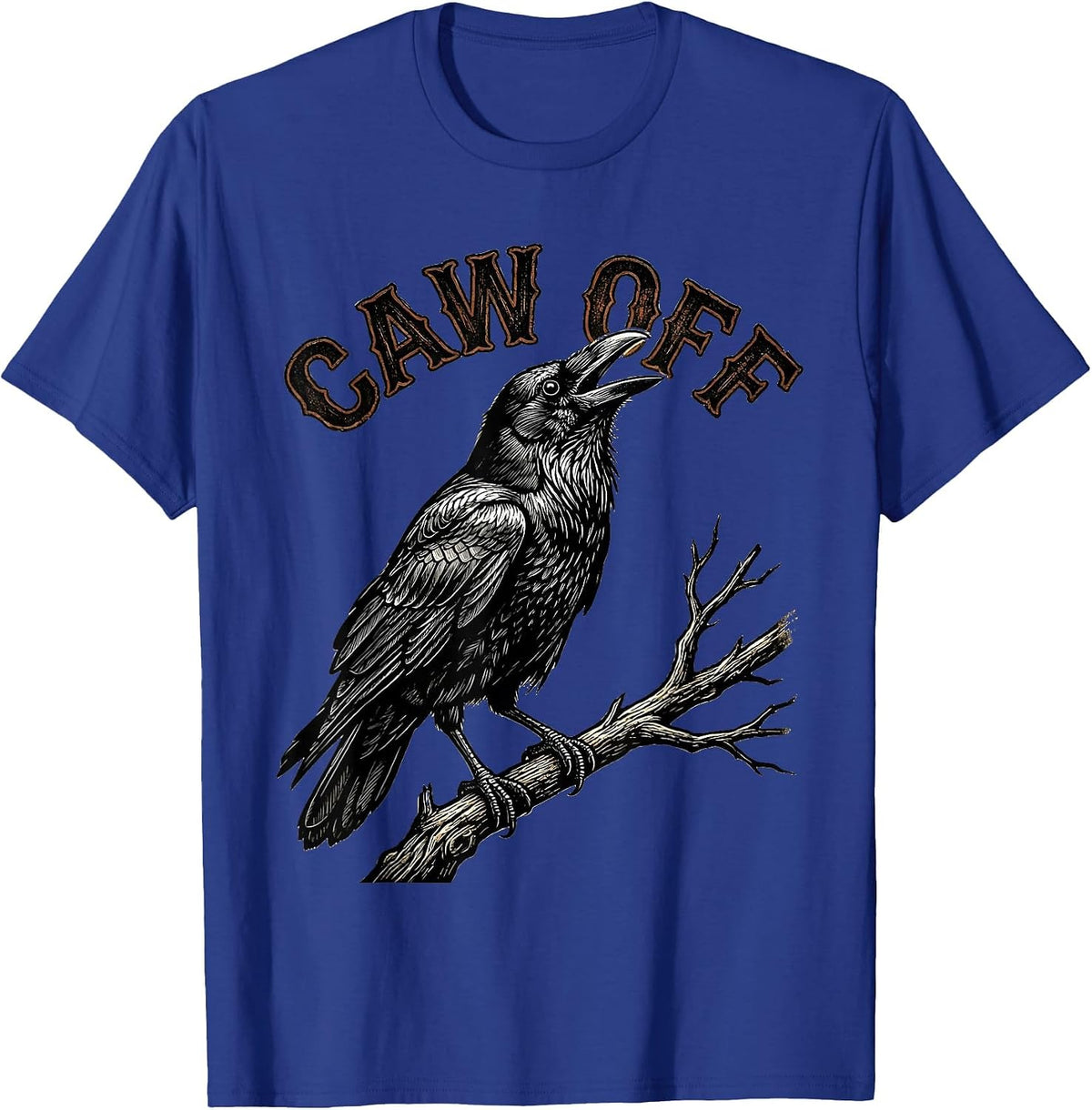 Caw Off Dark Humor Crow Raven Gothic Halloween Pun T-Shirt - Royal Blue
