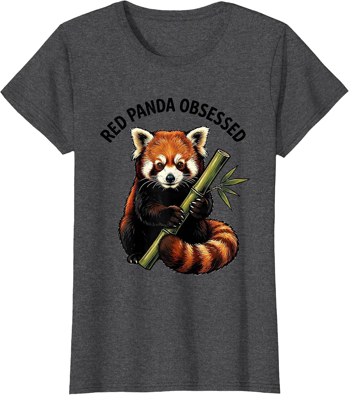 Women's Red Panda Obsessed Funny Cute Panda Lover Animal Humor T-Shirt - Dark Heather Grey